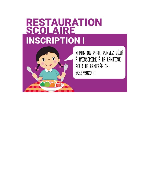 PENSER A INSCRIRE VOTRE ENFANT A LA RESTAURATION SCOLAIRE AVANT LE 15 SEPTEMBRE